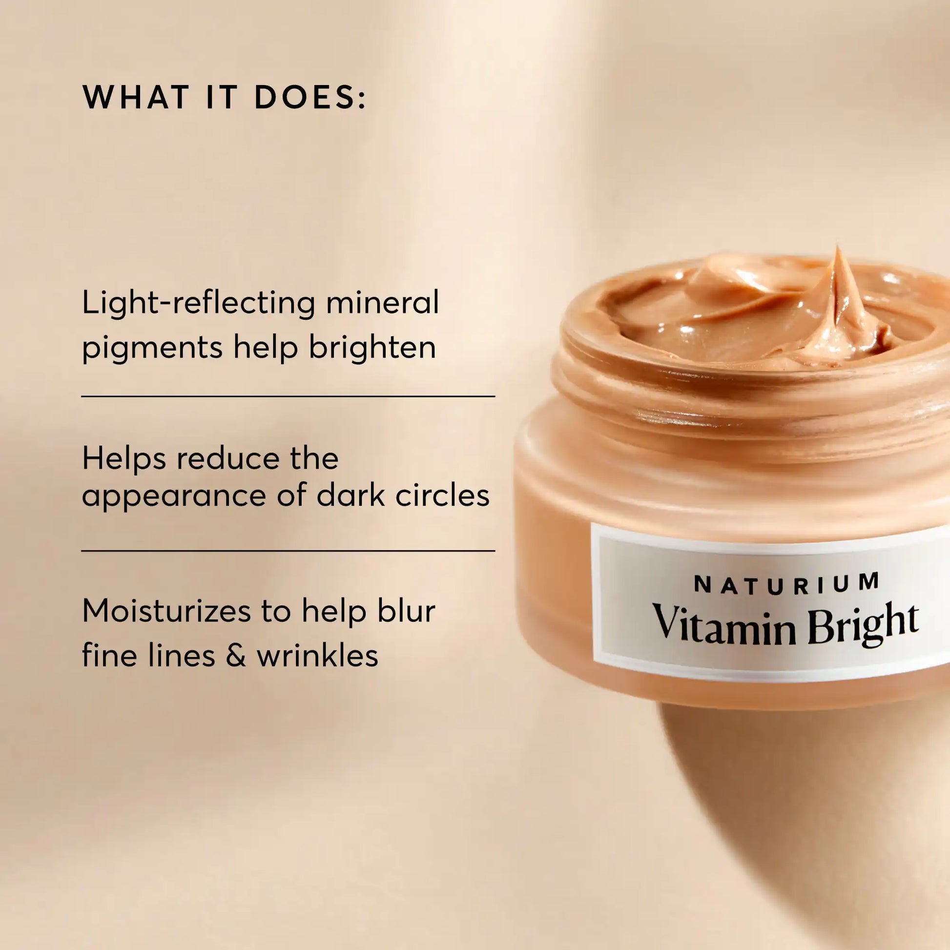 vitamin-bright-illuminating-eye-cream-c2 NATR-10084-Alt-Image-Vitamin-Bright-Illuminating-Eye-Cream-02_dfcf9055-c0e3-45b5-b9a7-421fb19204de.webp