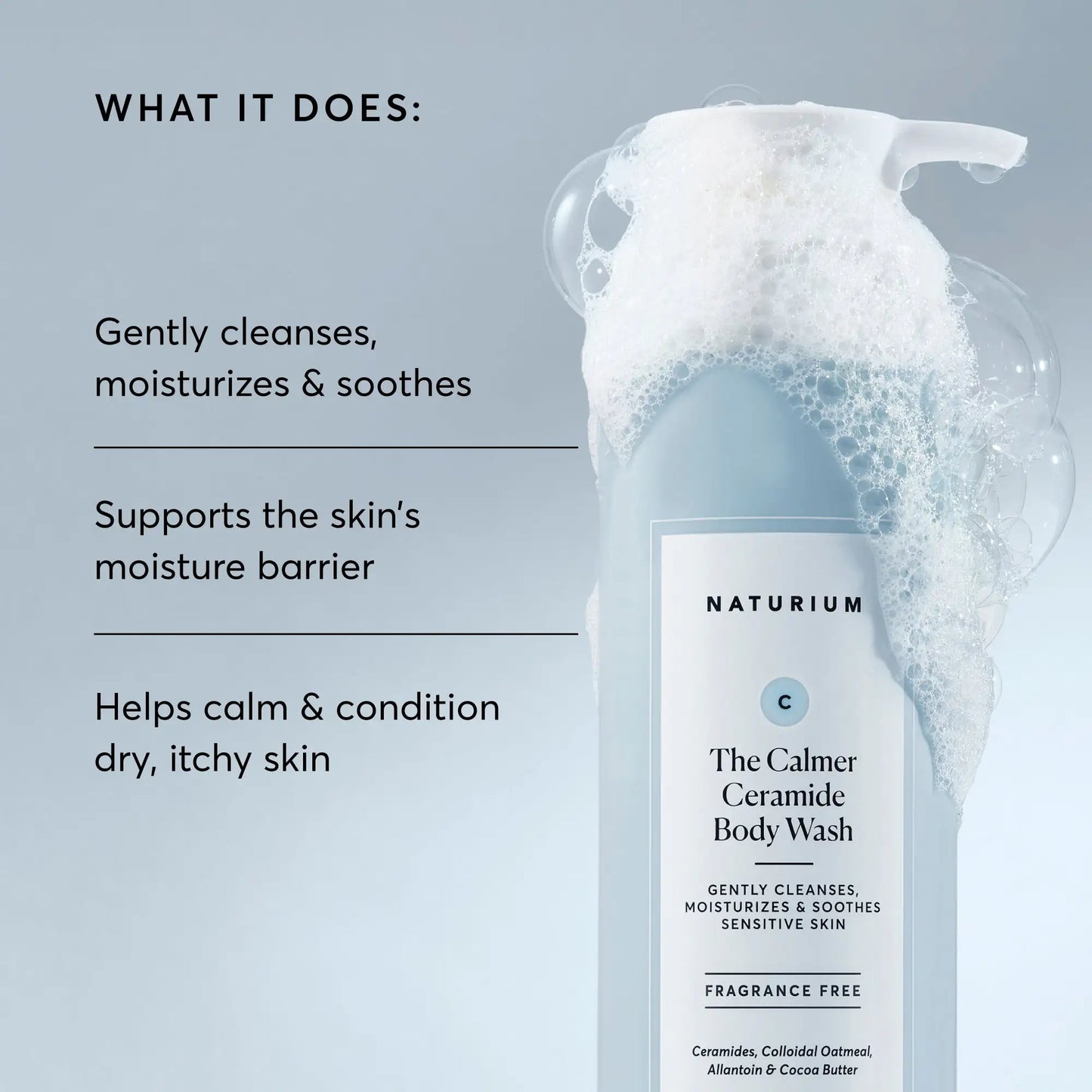 the-calmer-ceramide-body-wash-n6 NATR-40025-Alt-Image-The-Calmer-Ceramide-Body-Wash-02.webp